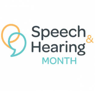 May is Speech and Hearing Month!