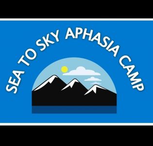 Register Now for the 2019 Sea to Sky Aphasia Camp!